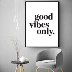 Good Vibes Only Poster Black White Fine Art Canvas Print Daily Mantra Home Wall Decor
